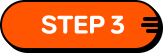 STEP 3