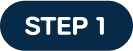 STEP 1